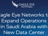 Eagle Eye Expands Operations In Saudi Arabia With New Data Center